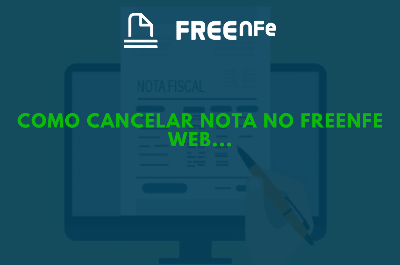 Cancelar nota FreeNfe WEB